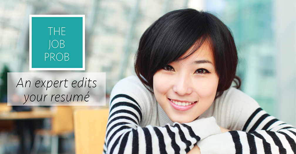 The job prob: An expert edits your resum&eacute;