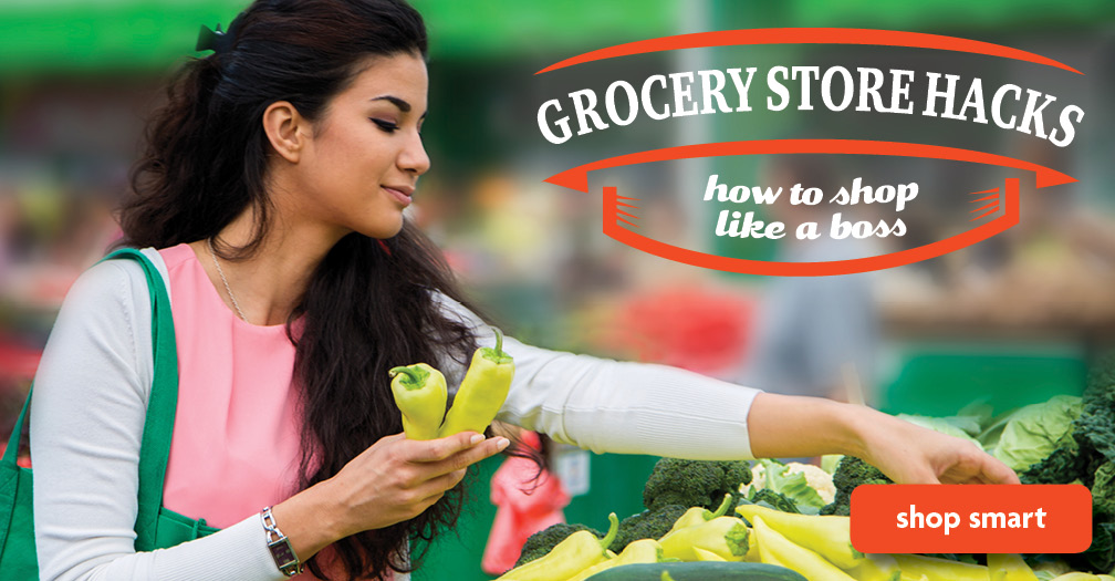 Grocery store hacks: How to shop like a boss