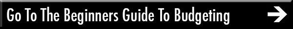 Go To The Beginners Guide To Budgeting