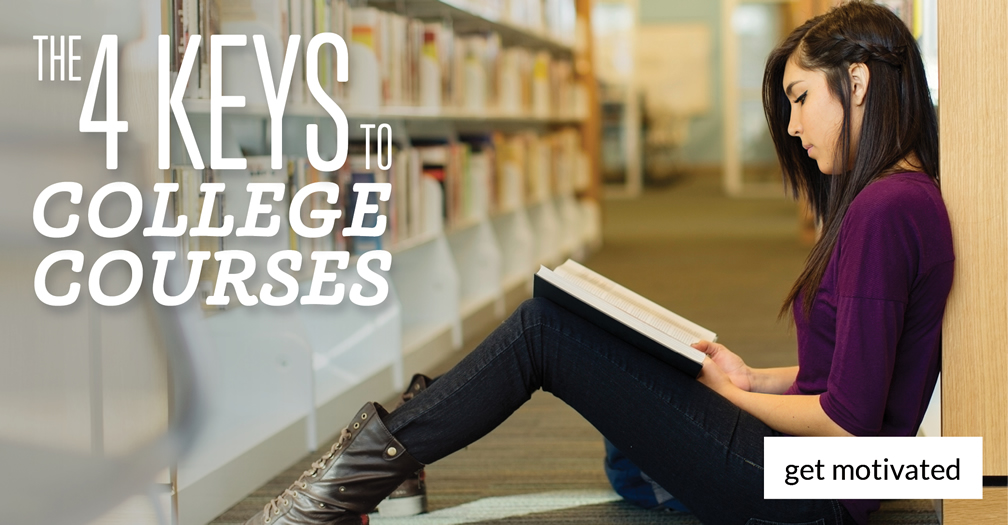 The 4 keys to college courses