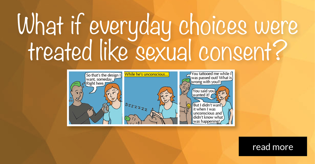 What if everyday choices were treated like sexual consent