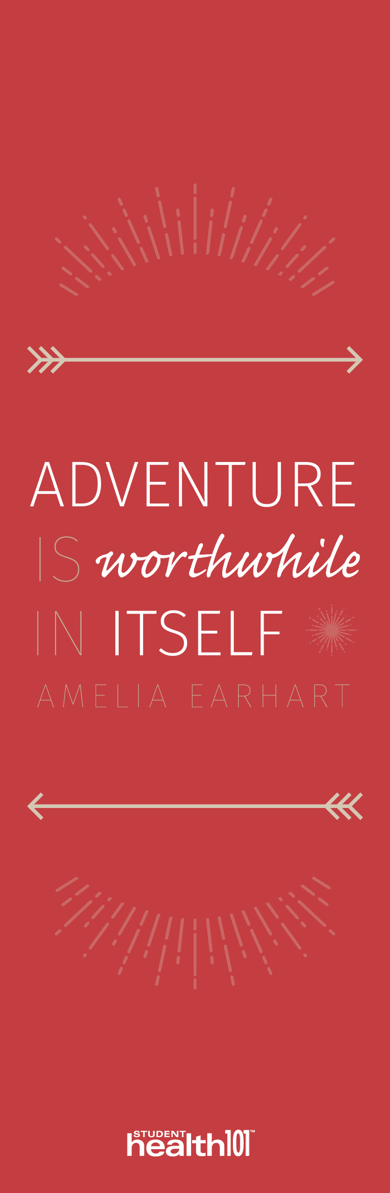 Adventure is worthwhile in itself