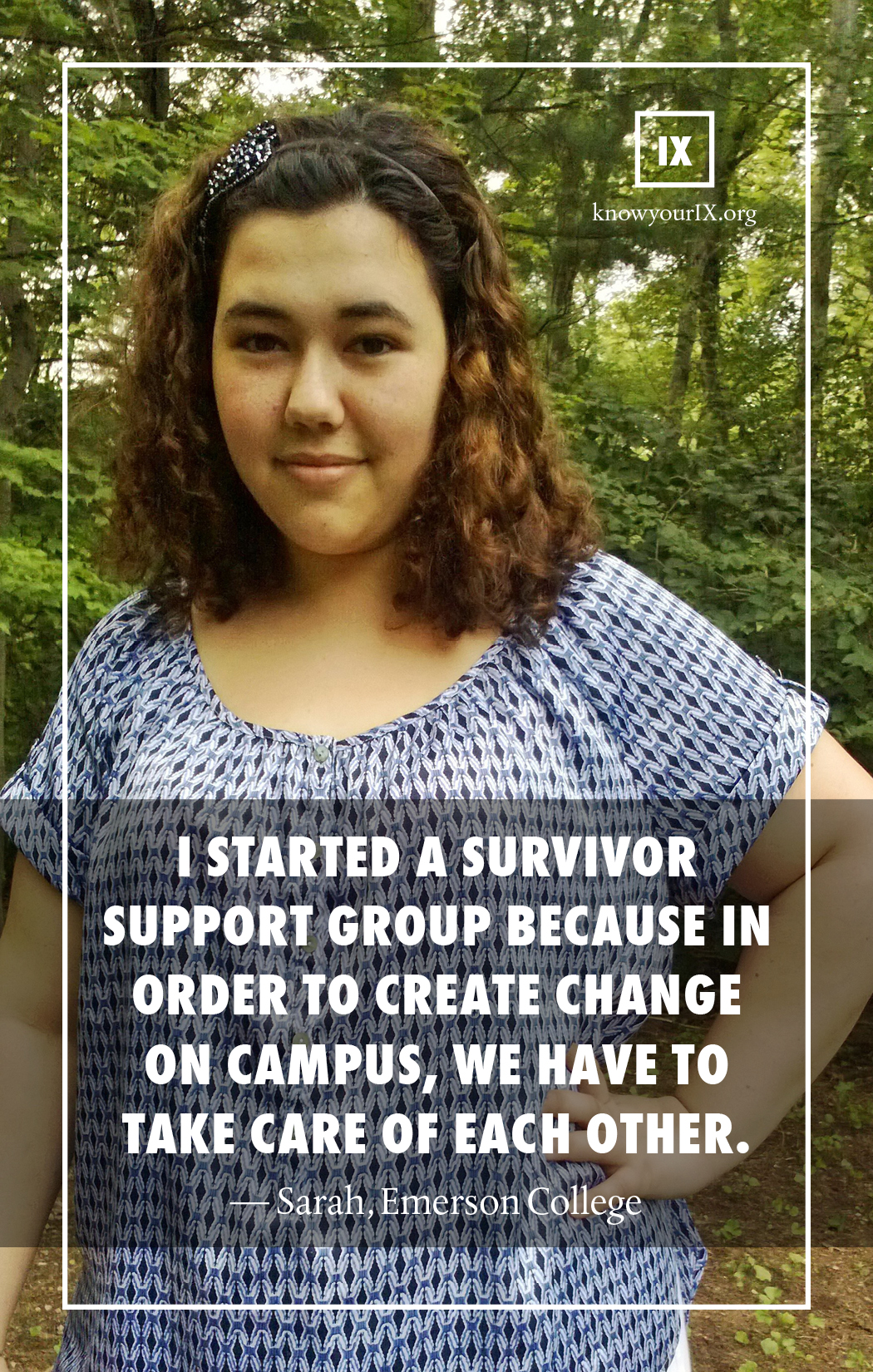 I started a survivor support group because in order to create change on campus, we have to take care of each other